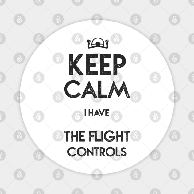 Airplane Pilot - I have the Flight Controls Magnet by Pannolinno